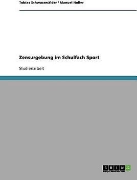 Zensurgebung im Schulfach Sport