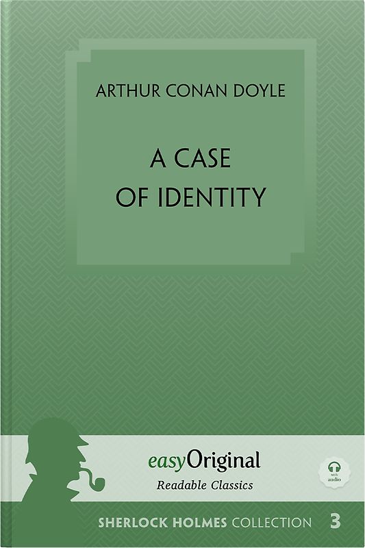 A Case of Identity (book + audio-CD) (Sherlock Holmes Collection) - Readable Classics - Unabridged english edition with improved readability (with Audio-Download Link)