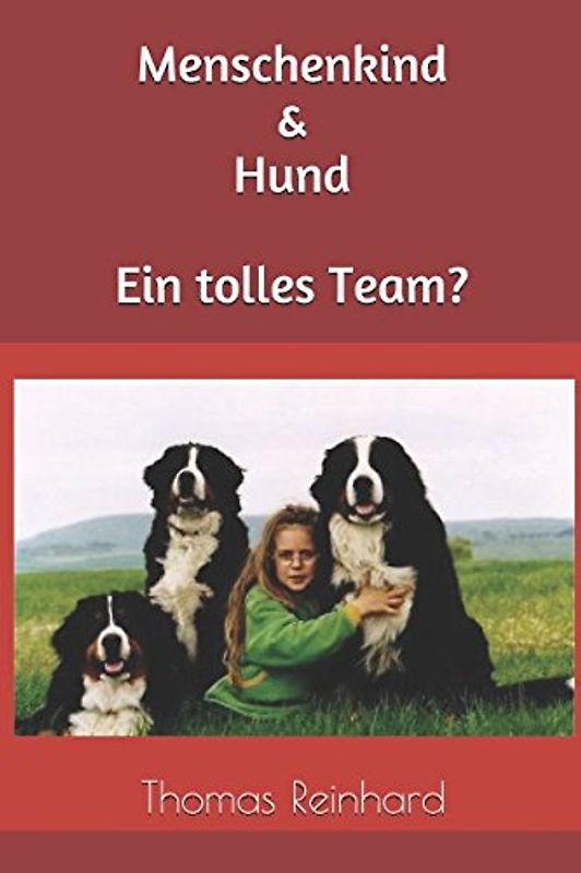 Menschenkind&Hund Ein tolles Team?
