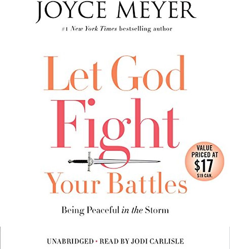 Let God Fight Your Battles: Being Peaceful in the Storm