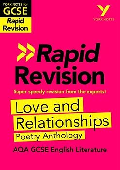 York Notes RAPID AQA GCSE (Revision Guide) Love and Relationships Poetry Anthology - for 2026, 2027 exams