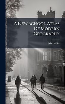 A New School Atlas Of Modern Geography