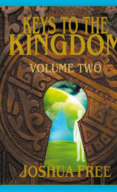 Keys to the Kingdom (Volume Two)