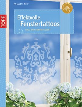 Effektvolle Fenstertattoos