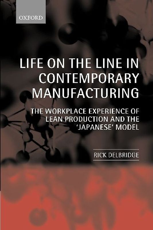 Life on the Line in Contemporary Manufacturing