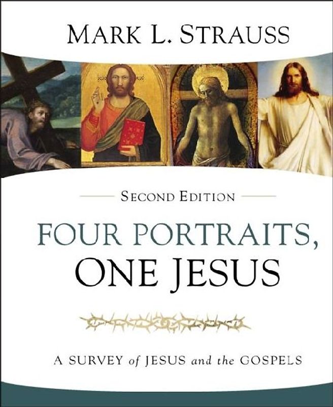 Four Portraits, One Jesus, 2nd Edition