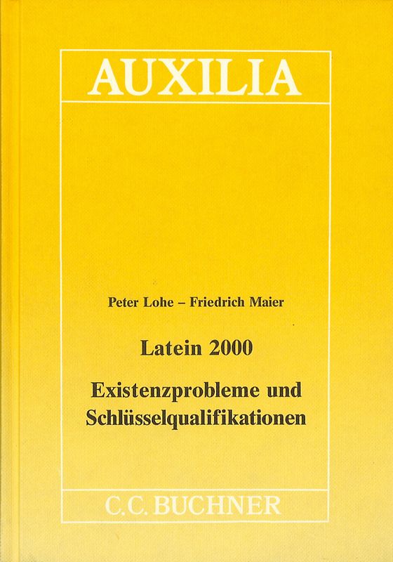 Auxilia / Existenzprobleme und Schlüsselqualifikationen