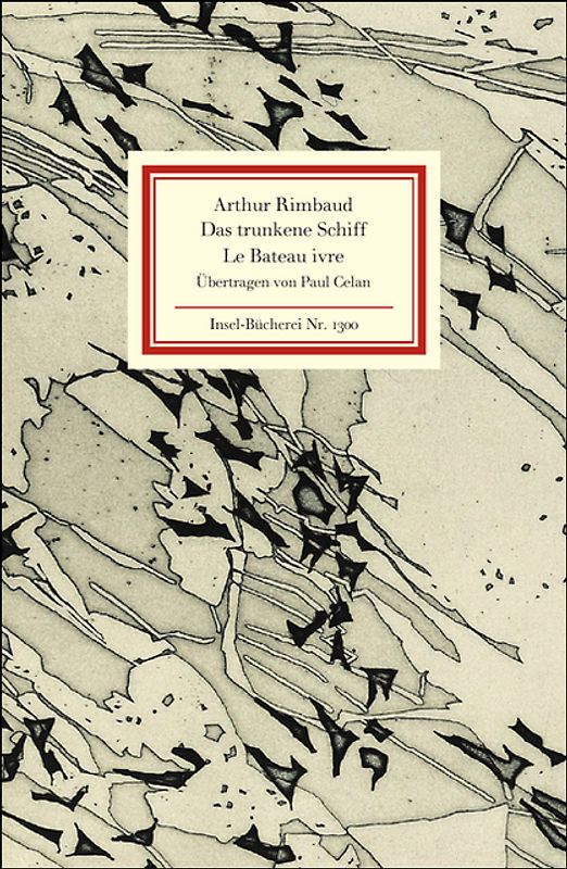 Le Bateau ivre. Das trunkene Schiff