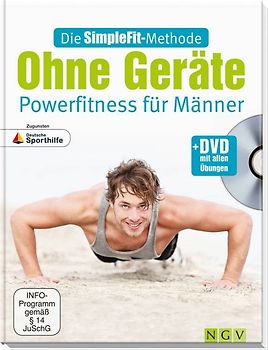 Die SimpleFit-Methode Ohne Geräte - Powerfitness für Männer (Mit DVD)