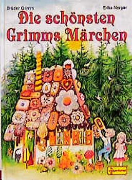 Die schönsten Grimms Märchen