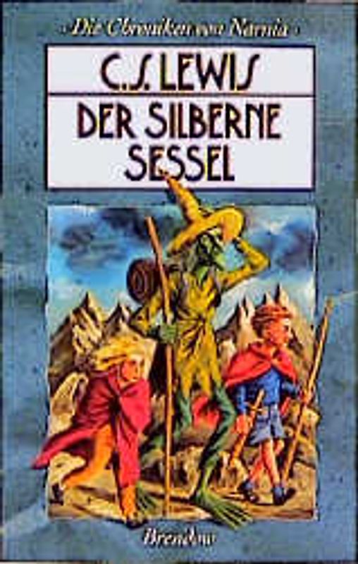 Die Chroniken von Narnia 6. Der silberne Sessel
