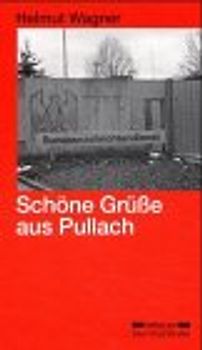 Schöne Grüsse aus Pullach. Die Operationen des BND gegen die DDR