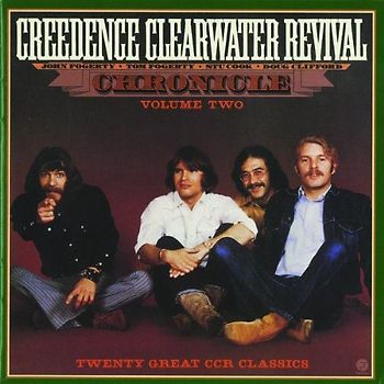Creedence Clearwater Revival - Chronicle: Volume Two