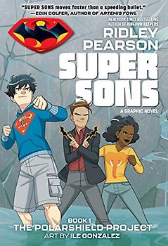 Super Sons: The PolarShield Project (Super Sons, 1, Band 1)