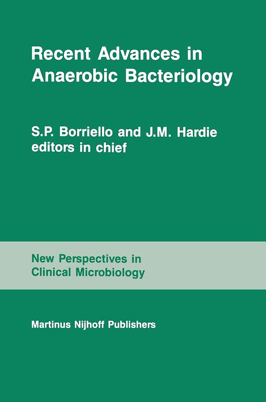 Recent Advances in Anaerobic Bacteriology