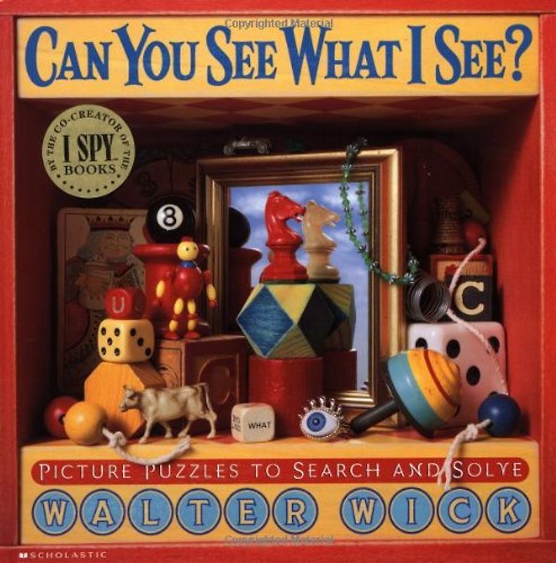Can You See What I See?: Picture Puzzles to Search and Solve - Wick, Walter