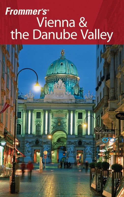Frommer's Vienna & the Danube Valley