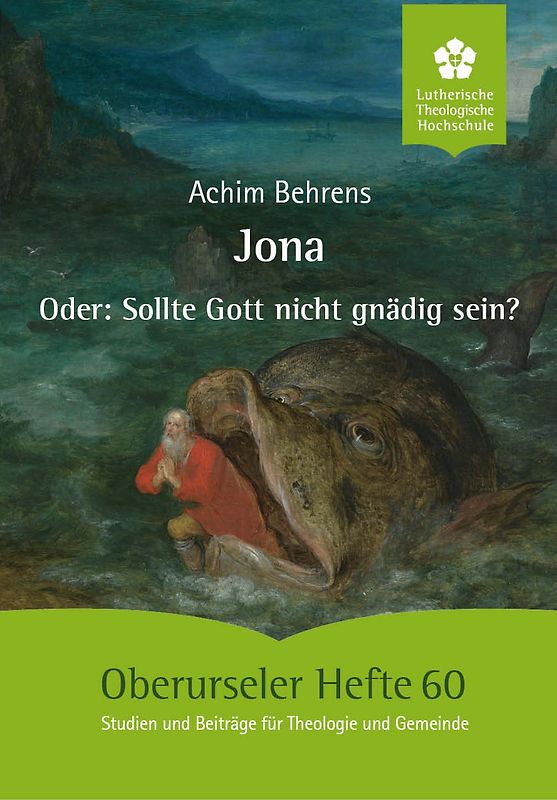 Jona oder: Sollte Gott nicht gnädig sein?