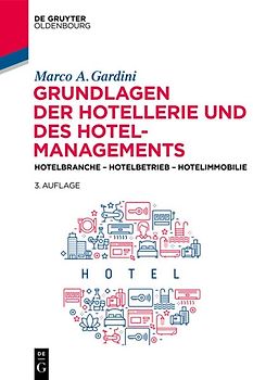 Grundlagen der Hotellerie und des Hotelmanagements