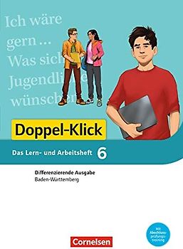 Doppel-Klick - Das Sprach- und Lesebuch - Differenzierende Ausgabe Baden-Württemberg - Band 6: 10. Schuljahr