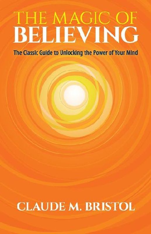 The Magic of Believing