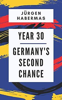 Year 30: Germany's Second Chance