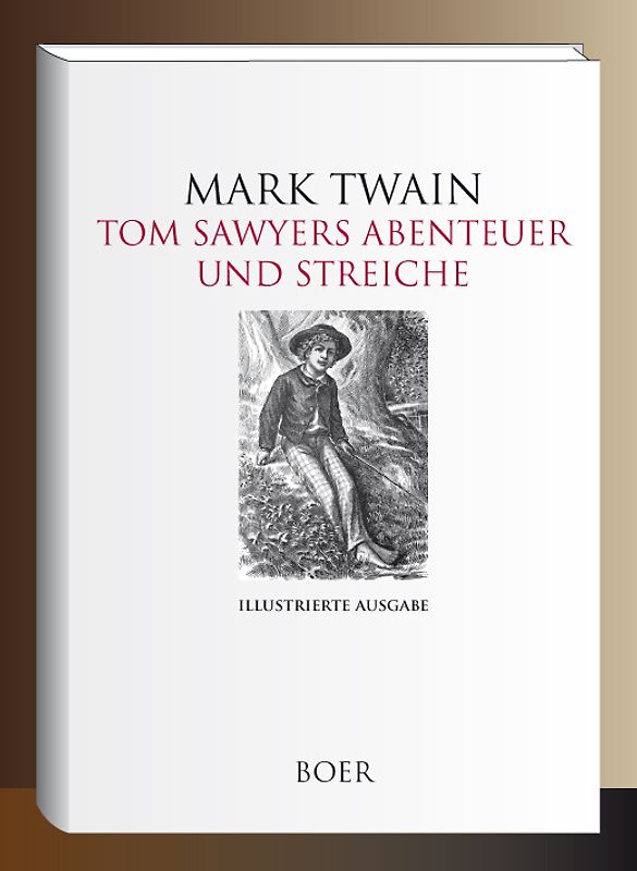 Tom Sawyers Abenteuer und Streiche