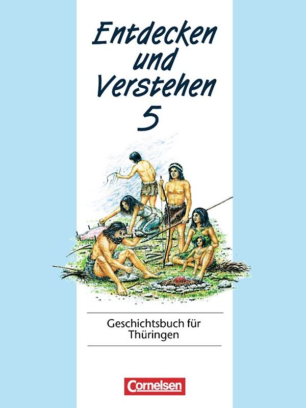 Entdecken und verstehen - Geschichtsbuch - Thüringen 1996 - 5. Schuljahr
