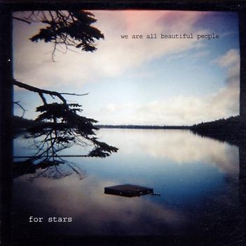 For Stars - We Are All Beautiful People