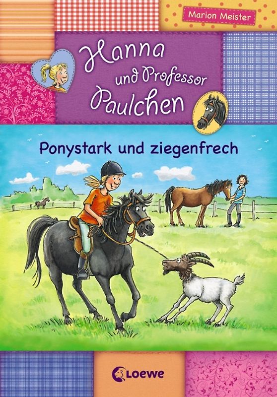 Hanna und Prof. Paulchen (Band 1) – Ponystark und ziegenfrech