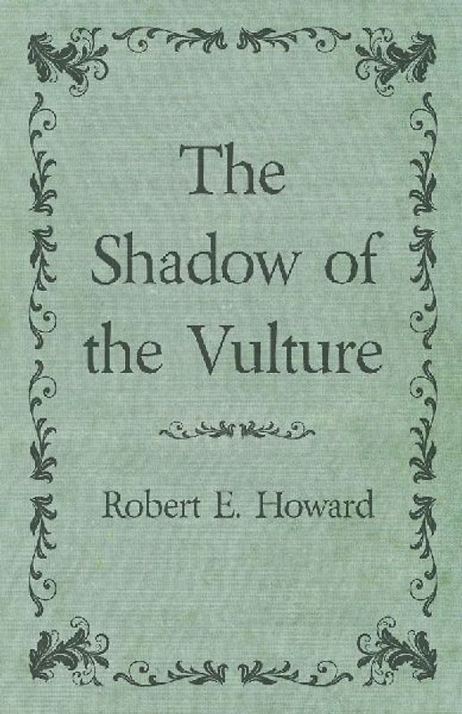 The Shadow of the Vulture