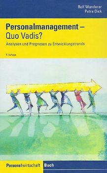 Personalmanagement - Quo Vadis?