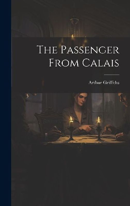 The Passenger From Calais