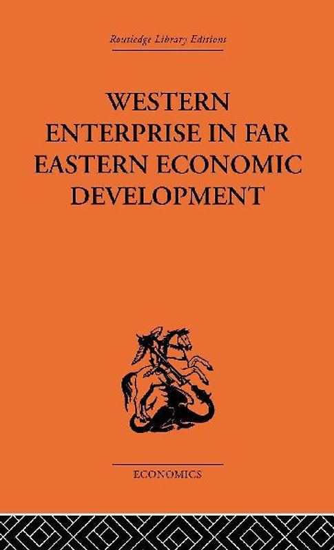 Western Enterprise in Far Eastern Economic Development