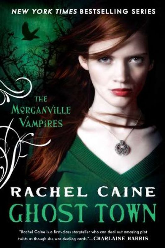 Ghost Town: The Morganville Vampires - Rachel Caine