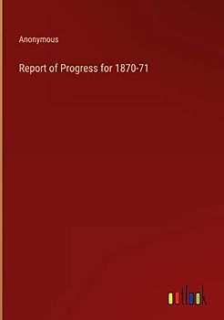 Report of Progress for 1870-71