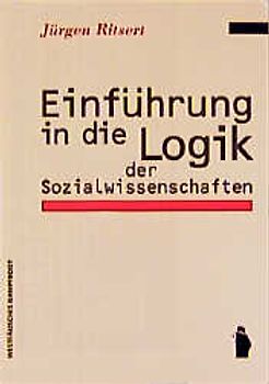 Einführung in die Logik der Sozialwissenschaften