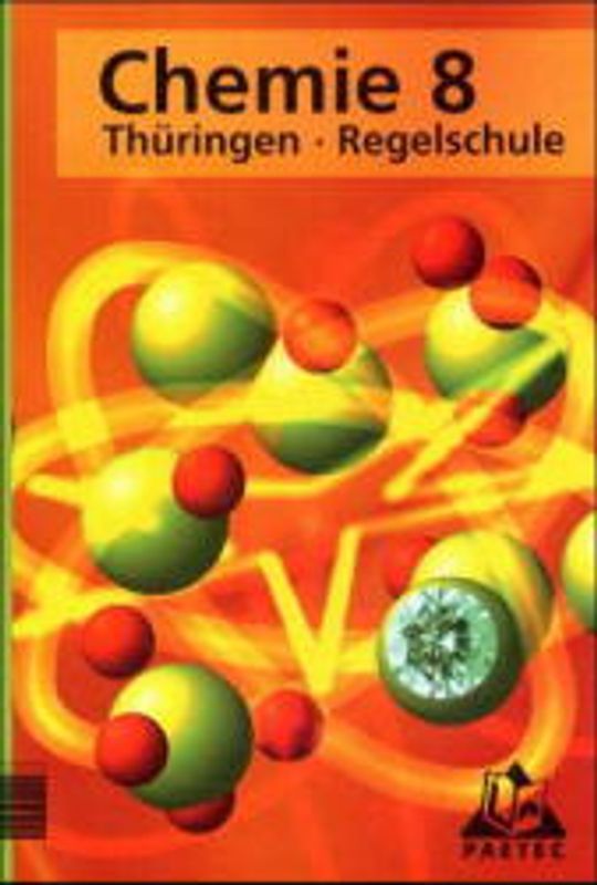 Duden Chemie - Regelschule Thüringen / 8. Schuljahr - Schülerbuch
