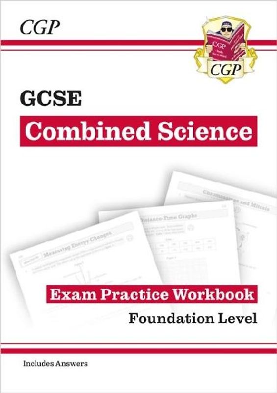 GCSE Combined Science Exam Practice Workbook - Foundation (includes answers)