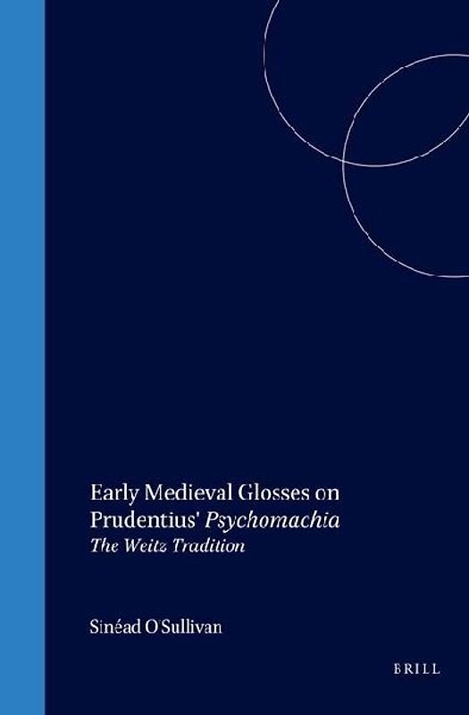 Early Medieval Glosses on Prudentius' Psychomachia