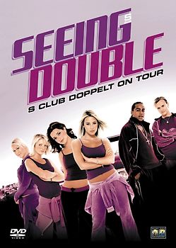 Seeing Double - S Club 7 S Club doppelt on Tour DVD