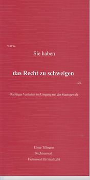 www.Sie haben das Recht zu schweigen.de
