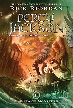The Percy Jackson and the Olympians, Book Two: Sea of Monsters (Percy Jackson & the Olympians) - Rick Riordan