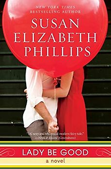 Lady Be Good: A Novel - Susan Elizabeth Phillips