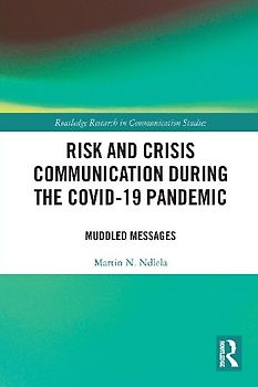 Risk and Crisis Communication During the COVID-19 Pandemic