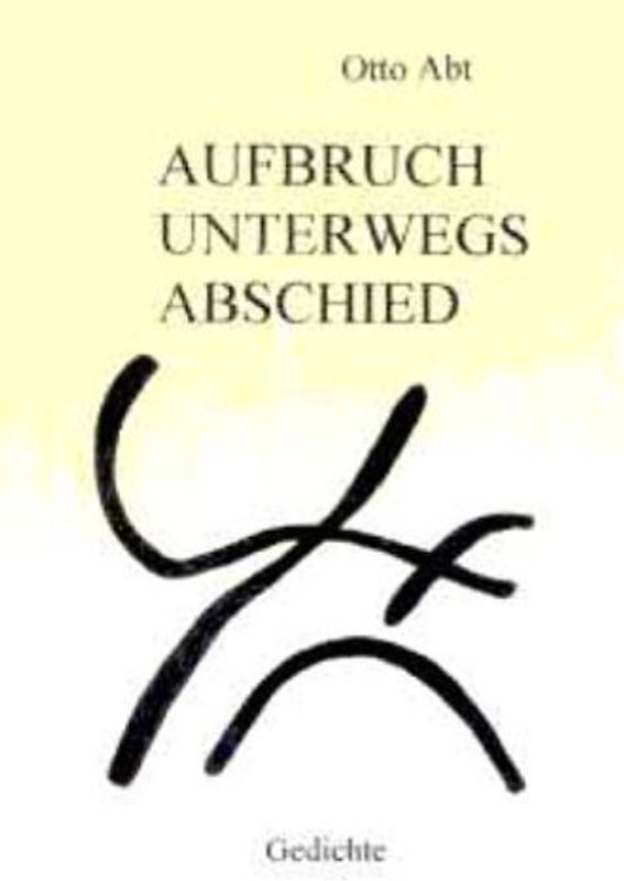 Aufbruch - Unterwegs - Abschied