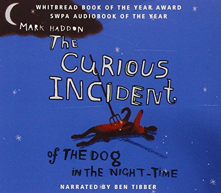 The Curious Incident of the Dog in the Night-time: 6 - Mark Haddon