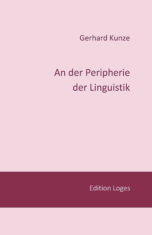 An der Peripherie der Linguistik