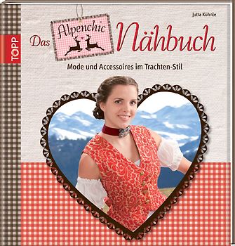 Das Alpenchic-Nähbuch