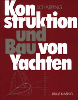 Konstruktion und Bau von Yachten